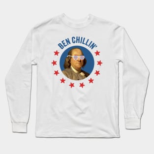 Ben Chillin' - Retro Ben Franklin with Patriotic 4th of July Sunglasses Long Sleeve T-Shirt